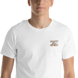 “Guard Your Heart” Short-Sleeve Unisex T-Shirt